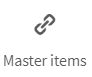 Master items